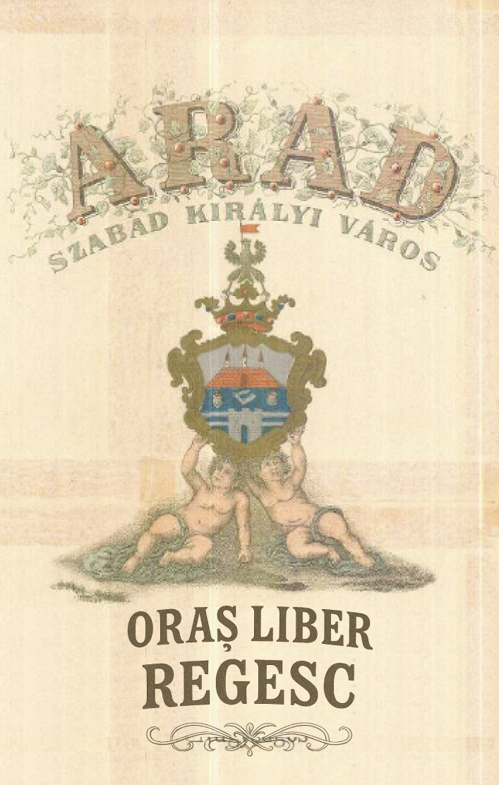 Arad Oras Liber Regesc